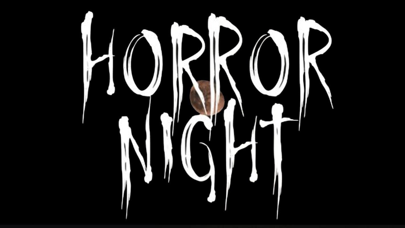 #HorrorNight
