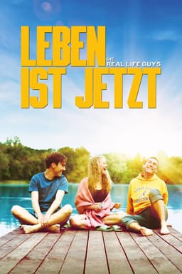 leben-ist-jetzt-die-real-life-guys